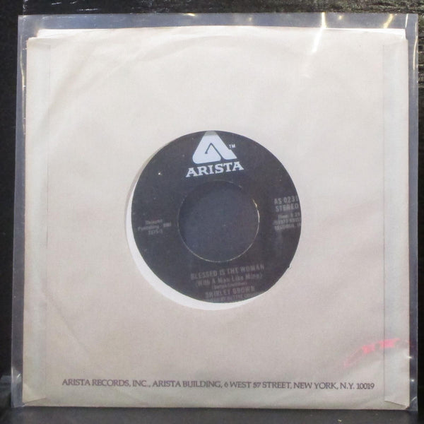 Shirley Brown - Blessed Is The Woman 7" VG+ Vinyl 45 Arista AS 0231 USA 1977 - Shuga Records