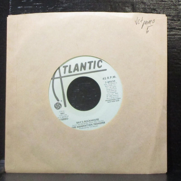 The Manhattan Transfer - Ray's Rockhouse 7" VG+ Promo Vinyl 45 Atlantic 7-89533 - Shuga Records