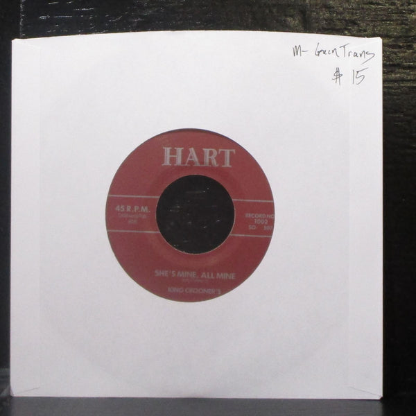 King Crooner's - She's Mine, All Mine / Lonely Nights 7" Mint- Vinyl 45 Hart - Shuga Records