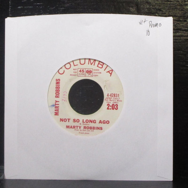 Marty Robbins - Not So Long Ago 7" VG+ Vinyl 45 Columbia 4-42831 USA 1963 - Shuga Records
