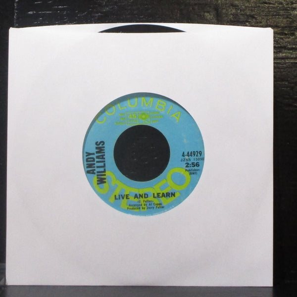 Andy Williams - Live And Learn 7" VG+ Promo Vinyl 45 Columbia 4-44929 USA - Shuga Records