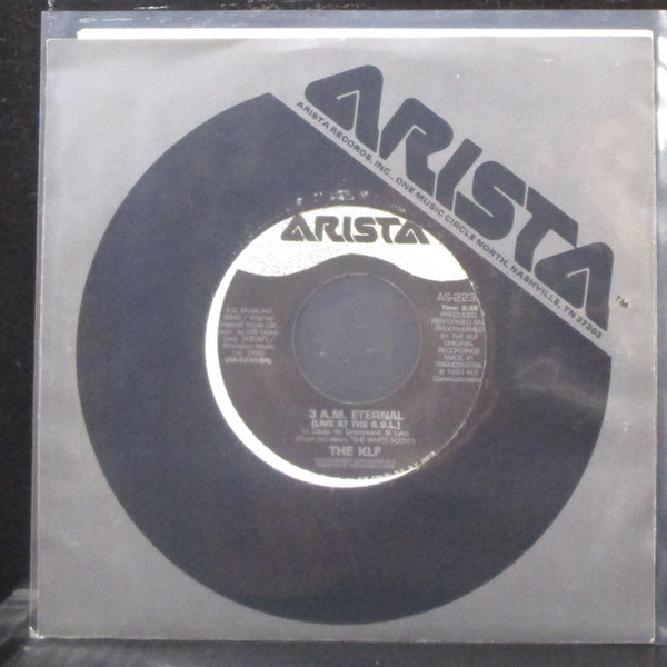 The KLF - 3 A.M. Eternal 7" Mint- Vinyl 45 Arista AS-2230 USA 1991 - Shuga Records