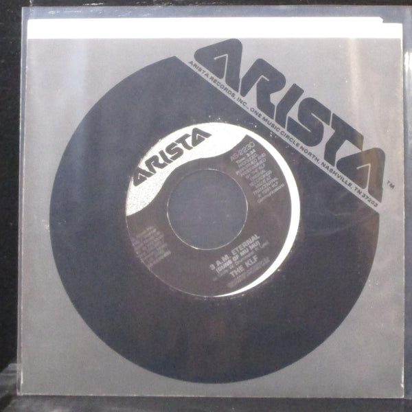 The KLF - 3 A.M. Eternal 7" Mint- Vinyl 45 Arista AS-2230 USA 1991 - Shuga Records