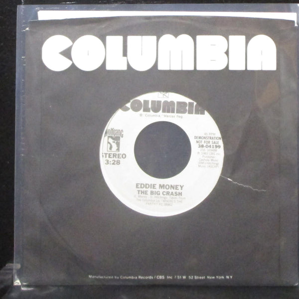 Eddie Money - The Big Crash 7" Mint- Promo Vinyl 45 Columbia 38-04199 USA 1983 - Shuga Records