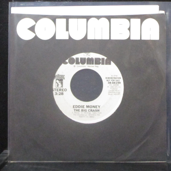Eddie Money - The Big Crash 7" Mint- Promo Vinyl 45 Columbia 38-04199 USA 1983 - Shuga Records