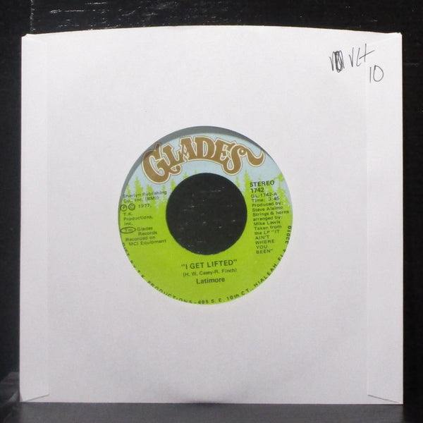 Latimore - I Get Lifted / All The Way Lover 7" VG+ Vinyl 45 Glades 1742 USA 1977 - Shuga Records