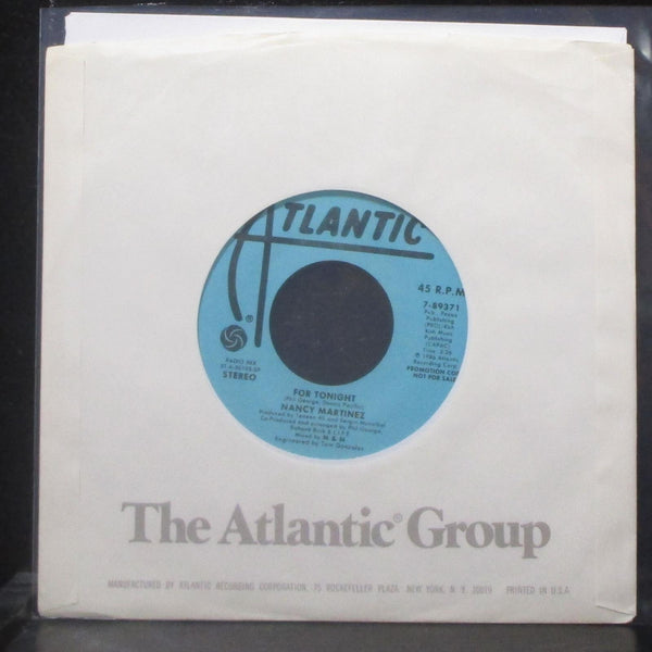 Nancy Martinez - For Tonight 7" Mint- Promo Vinyl 45 Atlantic 7-89371 USA 1986 - Shuga Records