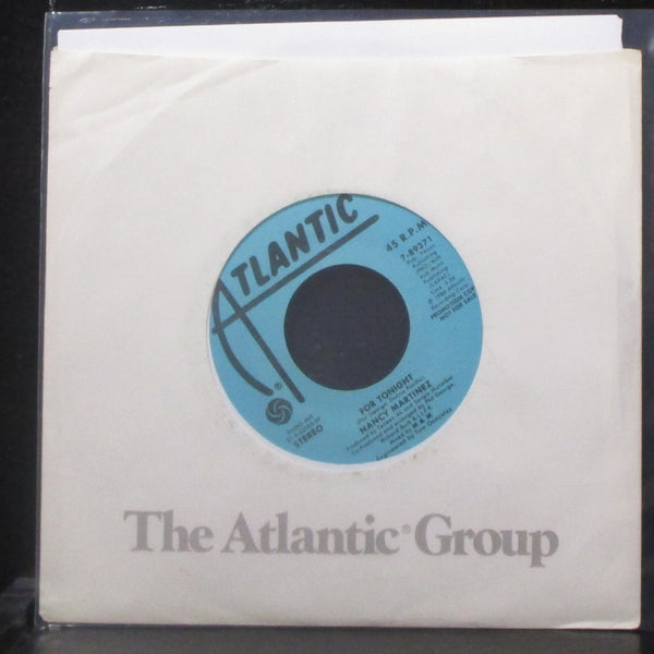 Nancy Martinez - For Tonight 7" Mint- Promo Vinyl 45 Atlantic 7-89371 USA 1986 - Shuga Records