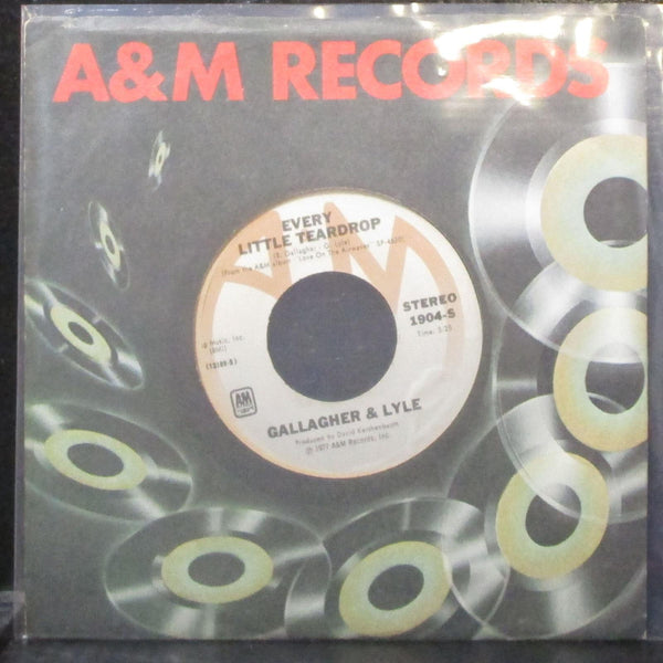 Gallagher & Lyle - Every Little Teardrop / Street Boys 7" Mint- Vinyl 45 A&M - Shuga Records