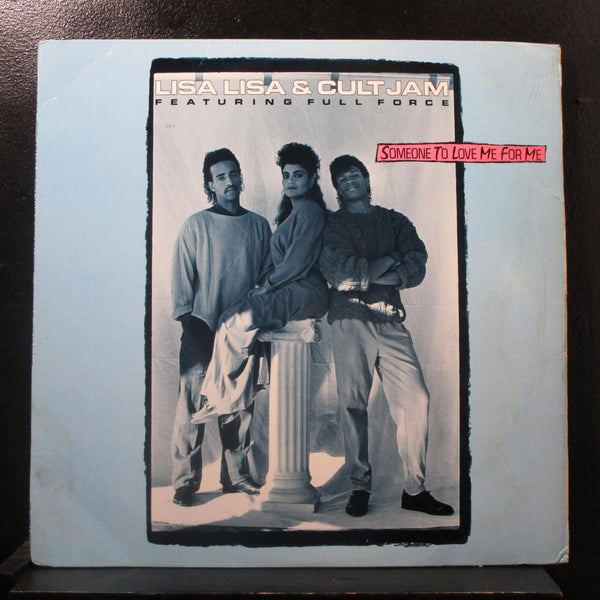 Lisa Lisa & Cult Jam Ft Full Force - Someone To Love Me For Me 12" VG+ 44-07479 - Shuga Records