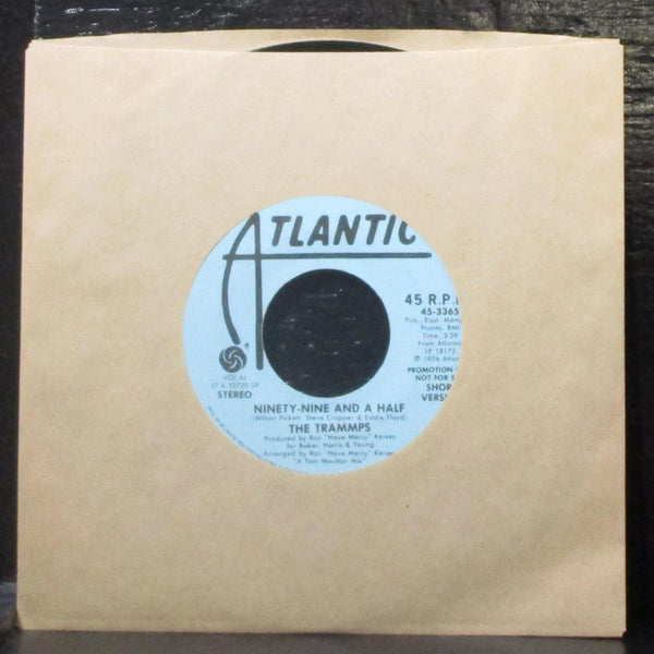 The Trammps - Ninety-Nine And A Half 7" Mint- Promo Vinyl 45 Atlantic 45-3365 - Shuga Records
