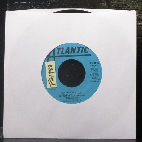 The Manhattan Transfer - Soul Food To Go (Sina) 7" Mint- Promo Vinyl 45 Atlantic - Shuga Records