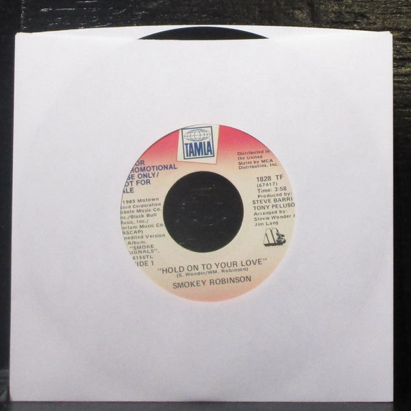 Smokey Robinson - Hold On To Your Love 7" Mint- Promo Vinyl 45 Tamla 1828 TF - Shuga Records