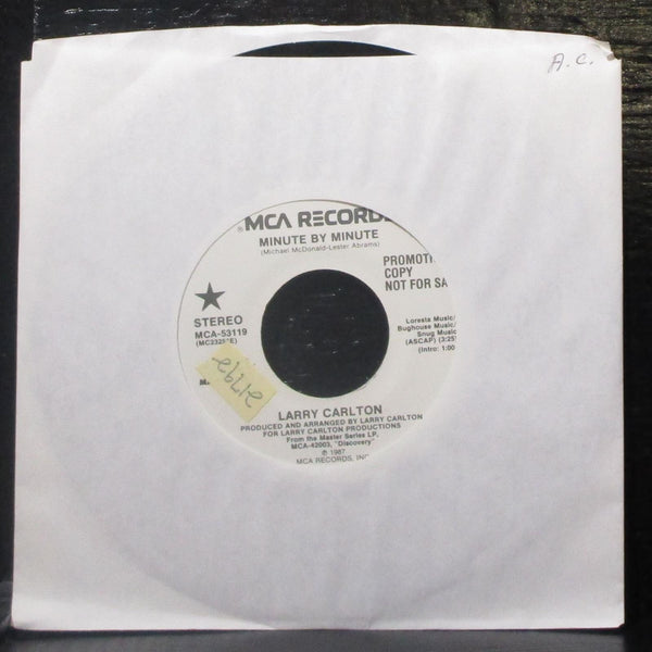Larry Carlton - Minute By Minute 7" Mint- Promo Vinyl 45 MCA-53119 USA 1987 - Shuga Records