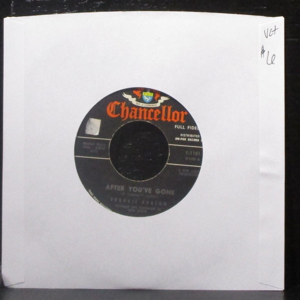 Frankie Avalon - After You've Gone 7" VG+ Vinyl 45 Chancellor C-1101 USA 1962 - Shuga Records