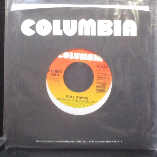 Full Force - Unfaithful So Much 7" VG+ Vinyl 45 Columbia 38-06339 USA 1986 - Shuga Records