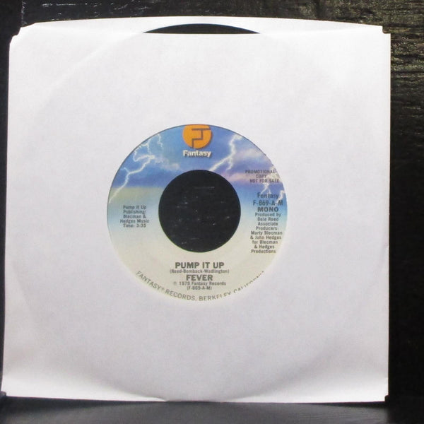 Fever - Pump It Up 7" VG+ Promo Vinyl 45 Fantasy F-869-A-S USA 1979 - Shuga Records