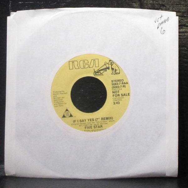 Five Star - If I Say Yes 7" VG+ Promo Vinyl 45 RCA 5083-7-RAA USA 1986 - Shuga Records