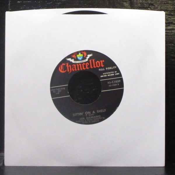 Joe Damiano - I Cried / Sittin' On A Shelf 7" VG+ Vinyl 45 Chancellor 45-C1039 - Shuga Records