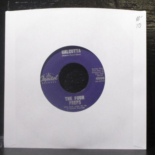 The Four Preps - Calcutta / Gone Are The Days 7" Mint- Vinyl 45 Capitol 4508 USA - Shuga Records