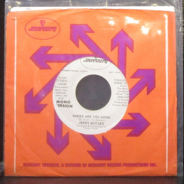 Jerry Butler - Where Are You Going 7" Mint- Promo Vinyl 45 Mercury DJ-260 USA - Shuga Records