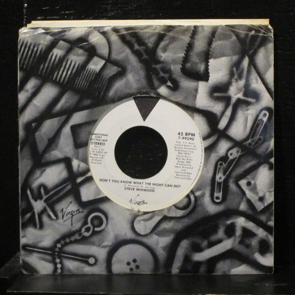 Steve Winwood - Don't You Know What The Night Can Do? 7" VG+ 7-99290 Promo - Shuga Records