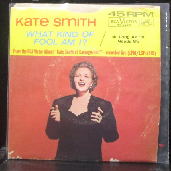 Kate Smith - What Kind Of Fool Am I? / As Long As He Needs Me 7" Mint- Vinyl 45 - Shuga Records