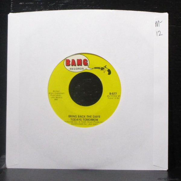 Todays Tomorrow - Bring Back The Days / Witchi Tai To 7" Mint- Vinyl 45 Bang - Shuga Records