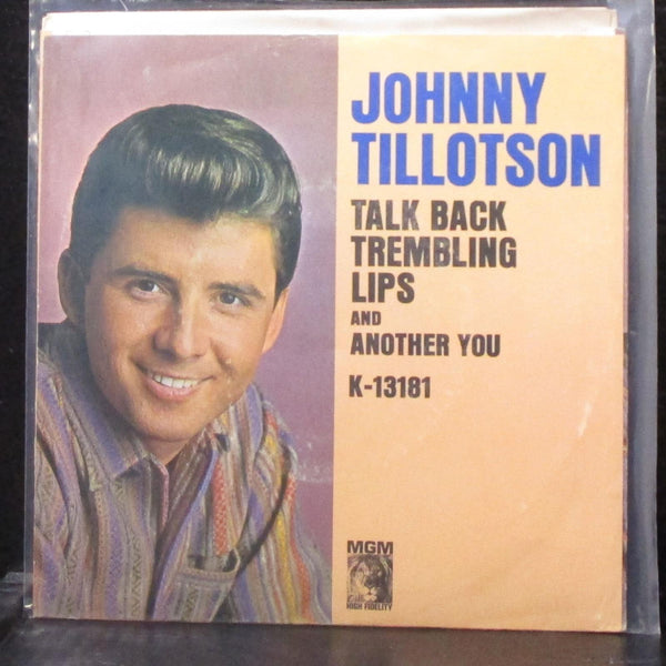 Johnny Tillotson - Talk Back Trembling Lips / Another You 7" VG+ Vinyl 45 MGM - Shuga Records