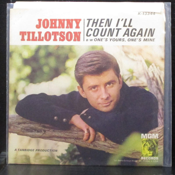 Johnny Tillotson - Then I'll Count Again 7" VG+ Vinyl 45 MGM K 13344 USA 1965 - Shuga Records