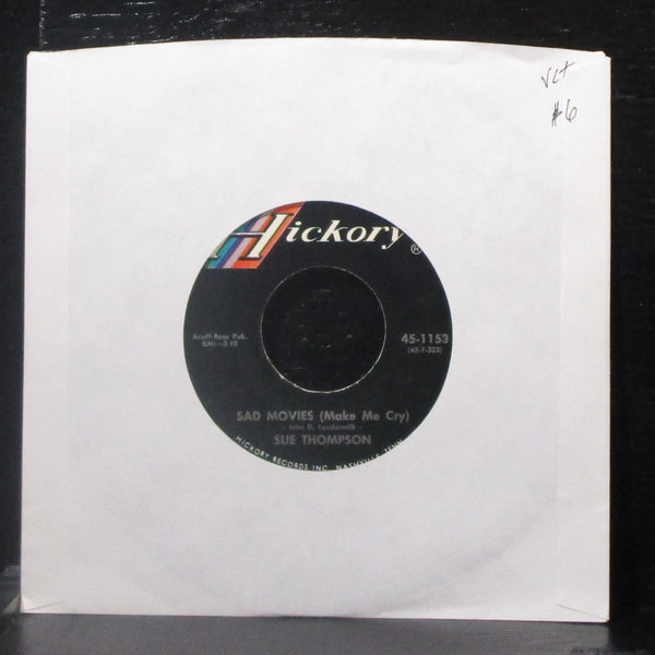 Sue Thompson - Sad Movies / Nine Little Teardrops 7" VG+ Vinyl 45-1153 Hickory - Shuga Records