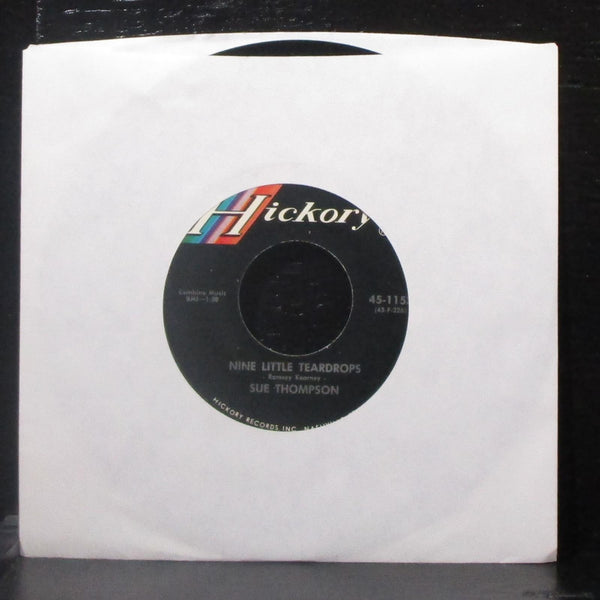 Sue Thompson - Sad Movies / Nine Little Teardrops 7" VG+ Vinyl 45-1153 Hickory - Shuga Records