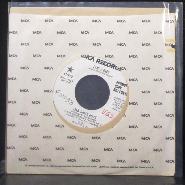 The Oak Ridge Boys - Fancy Free 7" Mint- Promo Vinyl 45 MCA-51169 USA 1981 - Shuga Records