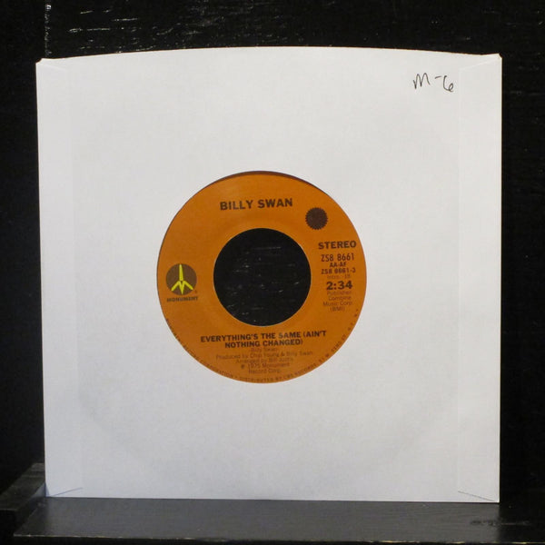 Billy Swan - Everything's The Same (Ain't Nothing Changed) 7" Mint- ZS8 8661 45 - Shuga Records