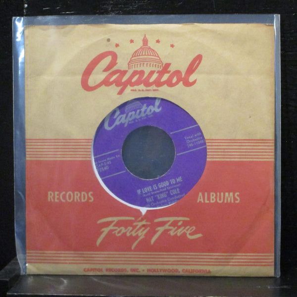 Nat King Cole - If Love Is Good To Me / A Fool Was I 7" Mint- F2540 USA 1953 45 - Shuga Records