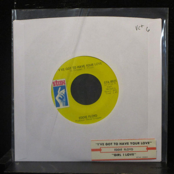Eddie Floyd - I've Got To Have Your Love / Girl I Love You 7" VG+ STA-0025 Vinyl - Shuga Records