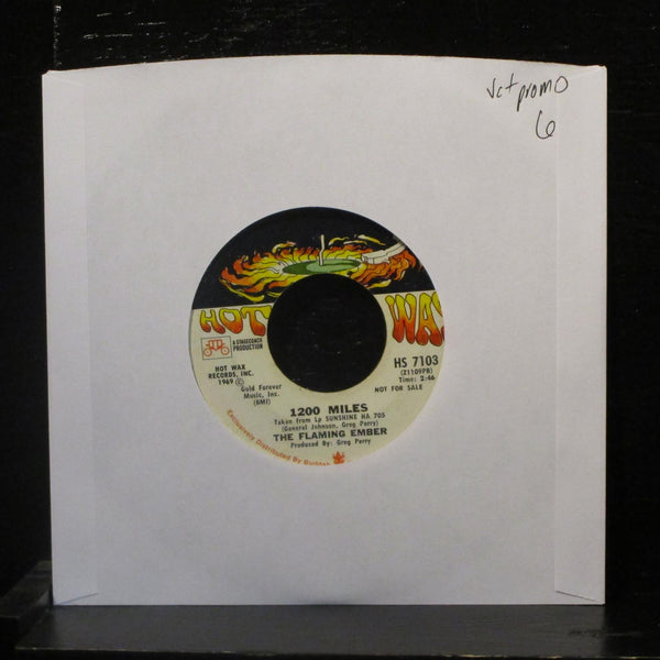 The Flaiming Ember - 1200 Miles / Sunshine 7" VG+ HS 7103 Promo Vinyl 45 - Shuga Records