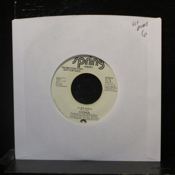 Fatback - I Like Girls 7" VG+ SP 181 Promo 1978 USA Vinyl 45 - Shuga Records