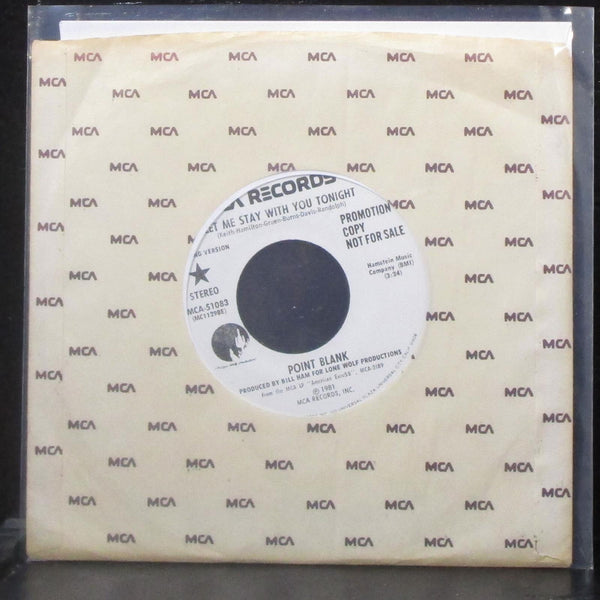 Point Blank - Let Me Stay With You Tonight 7" Mint- Promo Vinyl 45 MCA-51083 - Shuga Records