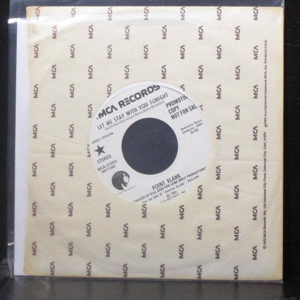 Point Blank - Let Me Stay With You Tonight 7" Mint- Promo Vinyl 45 MCA-51083 - Shuga Records