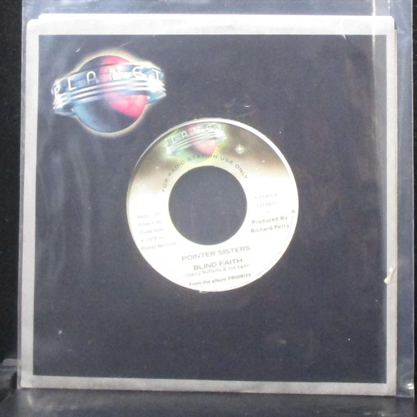 Pointer Sisters - Blind Faith 7" Mint- Promo Vinyl 45 Planet P-45906 USA 1979 - Shuga Records