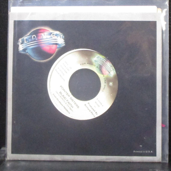 Pointer Sisters - Blind Faith 7" Mint- Promo Vinyl 45 Planet P-45906 USA 1979 - Shuga Records