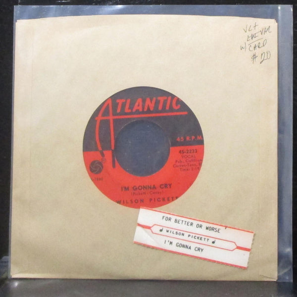 Wilson Pickett - I'm Gonna Cry / For Better Or Worse 7" VG+ Vinyl 45 Atlantic - Shuga Records