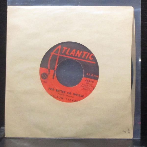 Wilson Pickett - I'm Gonna Cry / For Better Or Worse 7" VG+ Vinyl 45 Atlantic - Shuga Records