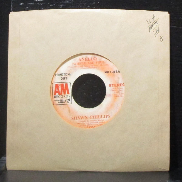 Shawn Phillips - Anello (Where Are You) 7" VG+ Promo Vinyl 45 A&M 1435 USA 1972 - Shuga Records