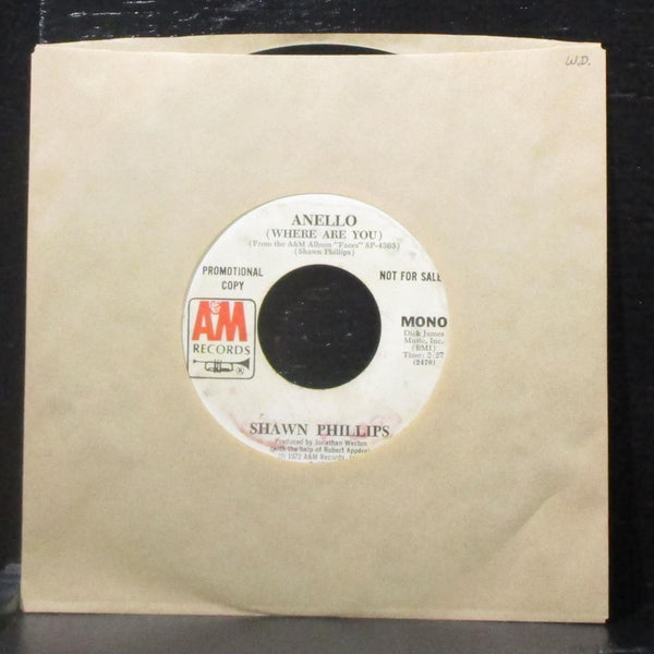 Shawn Phillips - Anello (Where Are You) 7" VG+ Promo Vinyl 45 A&M 1435 USA 1972 - Shuga Records