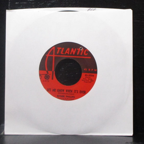 Esther Phillips - I Saw Me / Let Me Know When It's Over 7" VG+ Vinyl 45 Atlantic - Shuga Records