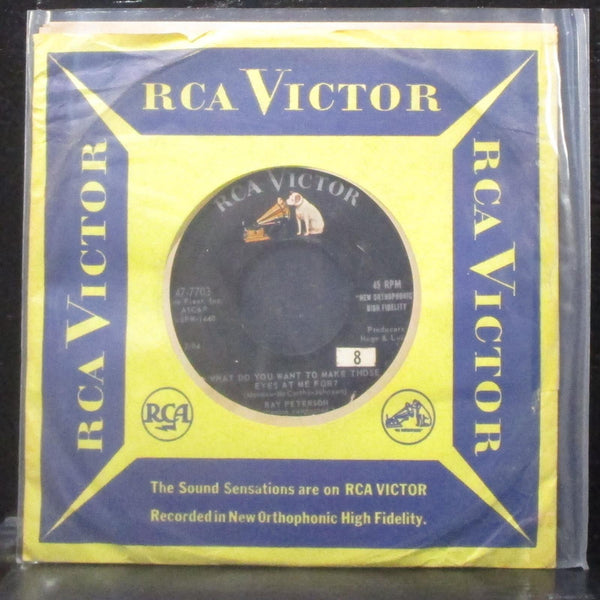 Ray Peterson - What Do You Want To Make Those Eyes At Me For? 7" VG+ Vinyl 45 - Shuga Records