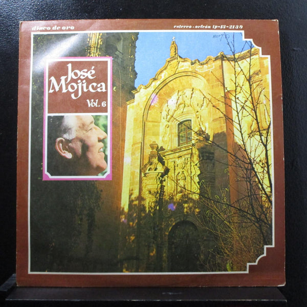 Jose Mojica - Discos De Oro De Jose Mojica Vol. 6 LP VG+ E-13-2139 Mexico Record - Shuga Records