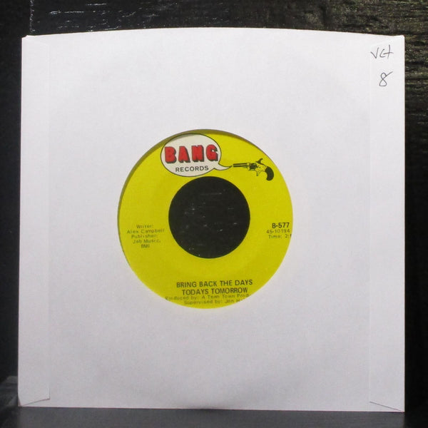 Todays Tomorrow - Bring Back The Days / Witchi Tai To 7" VG+ Vinyl 45 Bang B-577 - Shuga Records
